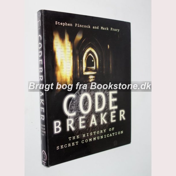 CodeBreaker - The History of Secret Communication 