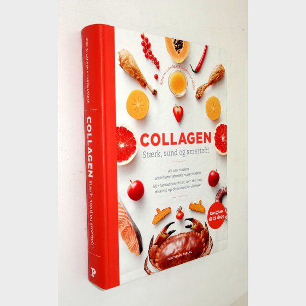 Collagen - st�rk, sund og smertefri: Jerk W. Langer &amp; Karen lyager