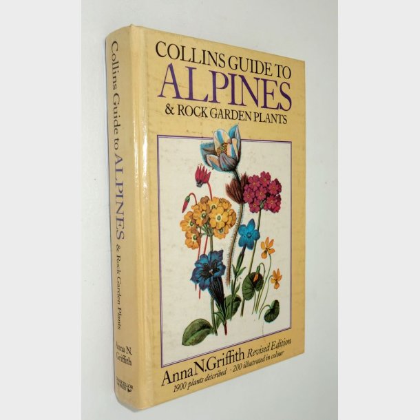 Collins Guide to Alpines &amp; Rock Garden Plants: Anna N. Griffith