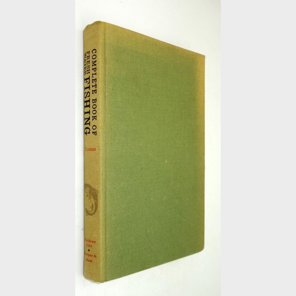 Complete Book of Fresh Water Fishing: P. Allen Parsons