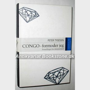 Congo - formoder jeg - fortlling fra drmmeland