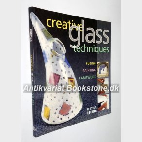 Creative Glass techniques 