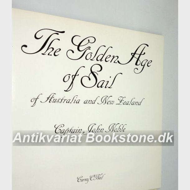 The Golden Age of Sail of Australia and New Zealand