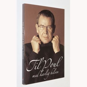 Til Poul med krlig hilsen