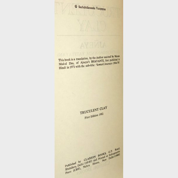 Truculent Clay: Sachchidamada Vatsyayan ("Ajneya")