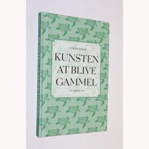 Kunsten at blive gammel