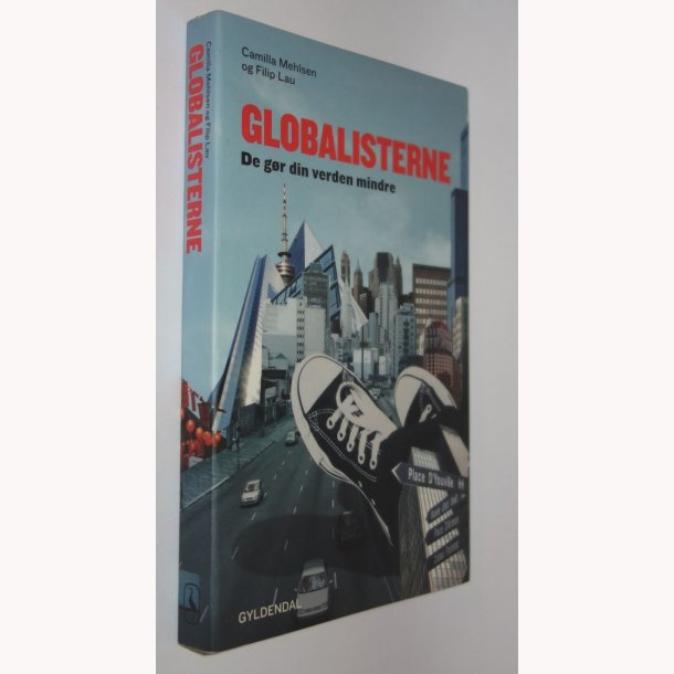 Globalisterne - de gr din verden mindre