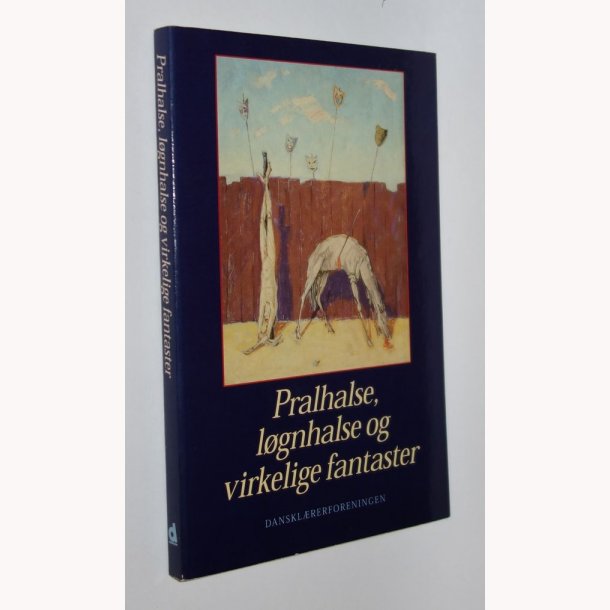 Pralhalse, lgnhalse og virkelige fantaster