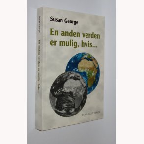 En anden verden er mulig, hvis...