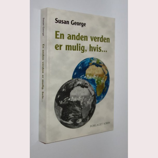 En anden verden er mulig, hvis...