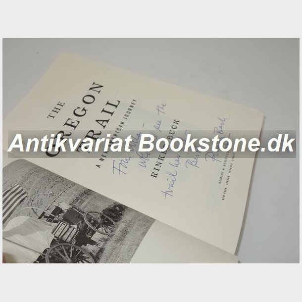 The Oregon Trail: Rinker Buck (Signeret)