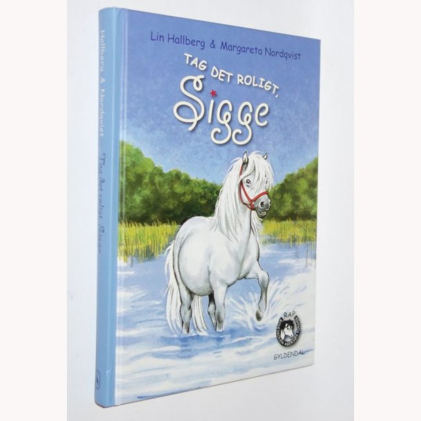 Tag det roligt, Sigge