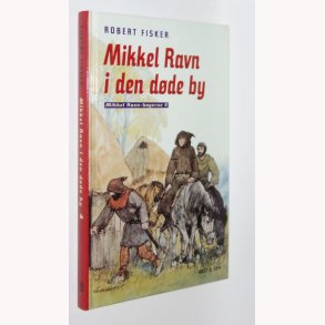 Mikkel Ravn i den dde by