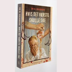 Hvis det vrste skulle ske