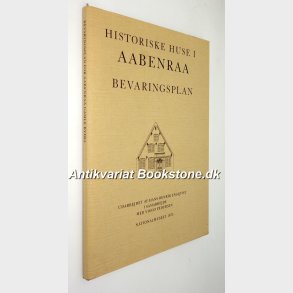 Historiske huse i Aabenraa - bevaringsplan