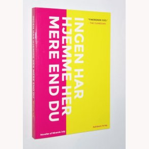 Ingen har hjemme her mere end du