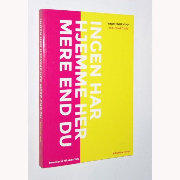 Ingen har hjemme her mere end du