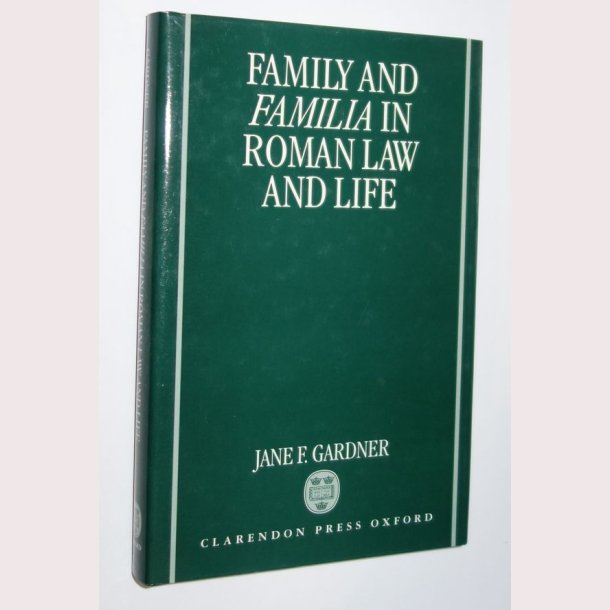 Family and Familia in Roman Law and Life