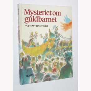 Mysteriet om guldbarnet og andre eventyr