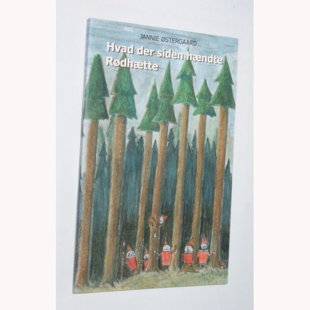 Hvad der siden hndte Rdhtte