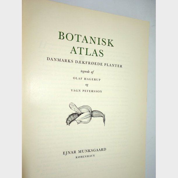 Botanisk Atlas Bind 1+2: Olaf Hagerup og Vagn Petersson