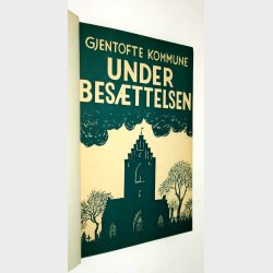 Gjentofte kommune under besttelsen 1940-1945