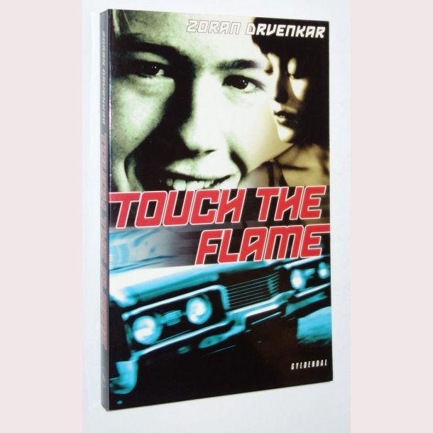 Touch the flame