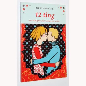 12 ting som skal gres, fr verden gr under