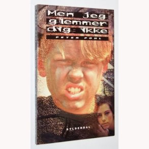 Men jeg glemmer dig ikke