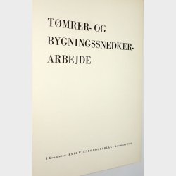 Tmrer- og Bygningssnedkerarbejde: Gregor Paulsson