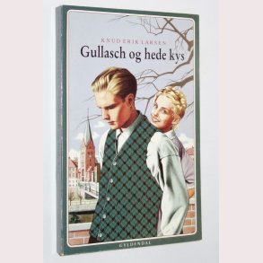 Gullasch og hede kys