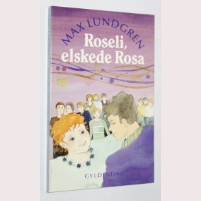 Roseli, elskede Rosa