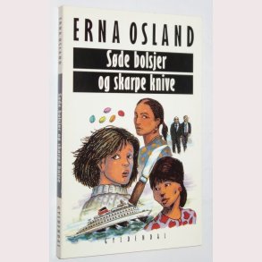 Sde bolsjer og skarpe knive