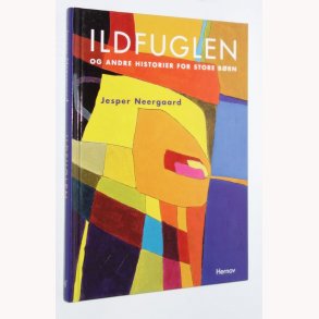 Ildfuglen og andre historier for store brn