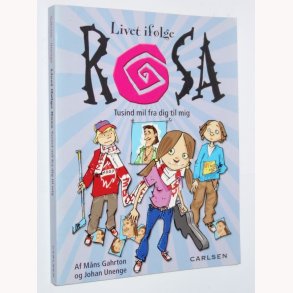 Livet iflge Rosa - tusind mil fra dig til mig