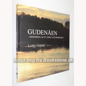 Gudenen - genfdsel af et unikt naturomrde?