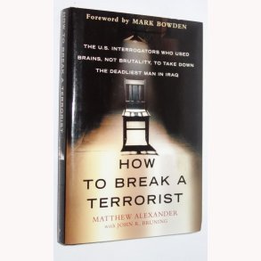How to break a terrorist