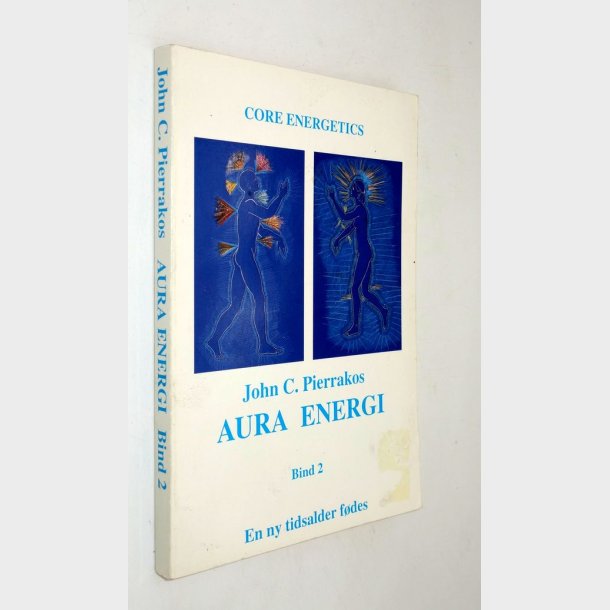 Auraenergi Bind 1+2: John C. Pierrakos