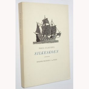 Silkeskoen: spansk skuespil i 4 dage