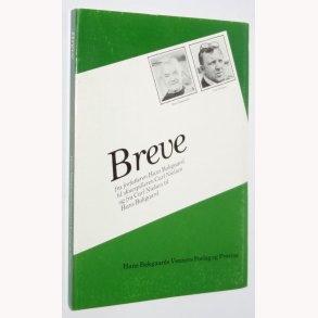 Breve fra Hans Bakgaard til Carl Nielsen og fra Carl Nielsen til Hans Bakgaard