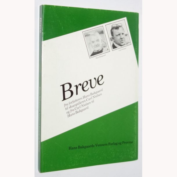 Breve fra Hans Bakgaard til Carl Nielsen og fra Carl Nielsen til Hans Bakgaard