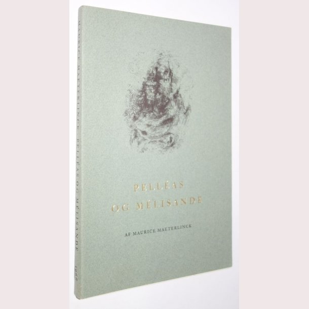 Pell&eacute;as og Melisande