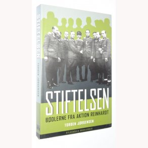 Stiftelsen : bdlerne fra Aktion Reinhardt