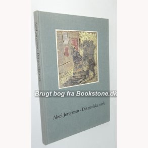 Aksel Jrgensen - Det grafiske vrk: Lars Krulf Mller