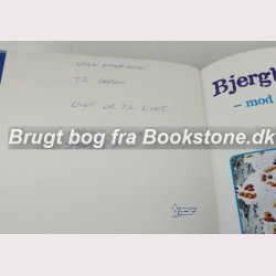 Bjergbestigning - mod drmmenes top | signeret