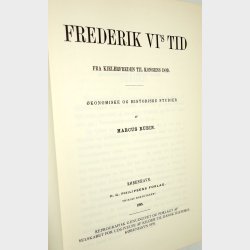 Frederik Vl�s tid fra Kieler til Kongens d�d: Markus Rubin