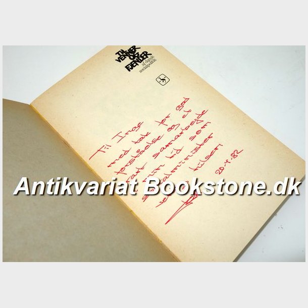 Til venner og fjender af dansk socialpolitik (signeret): Ritt Bjerregaard 