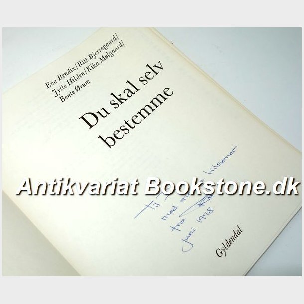 Du skal selv bestemme (signeret): Ritt Bjerregaard