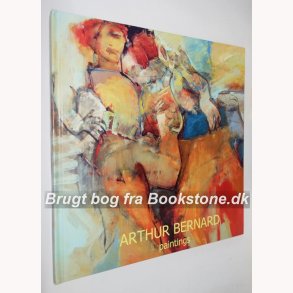 Arthur Bernard - Paintings