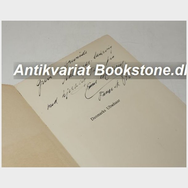 Danmarks Ufredsaar: Einer Mellerup m.fl. (signeret)